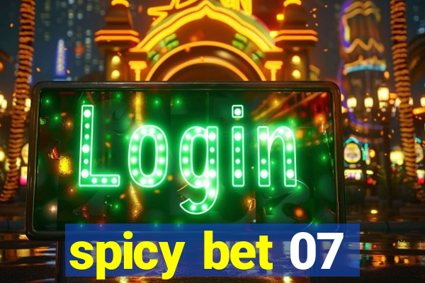 spicy bet 07